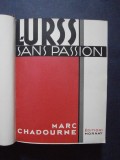 L'U.R.S.S. sans passion